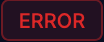 ERROR
